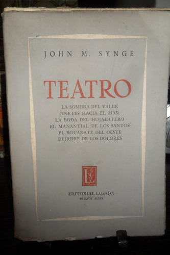 Teatro. John M. Synge. Losada Varias Obras