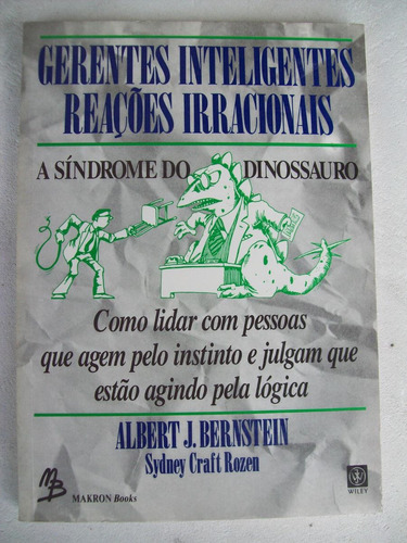 Gerentes Inteligentes Reações Irracionais Albert J Bernstein