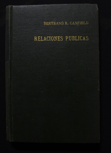 Relaciones Publicas Bertrand R Canfield