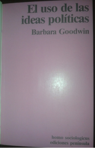 El Uso De Las Ideas Políticas Barbara Goodwin