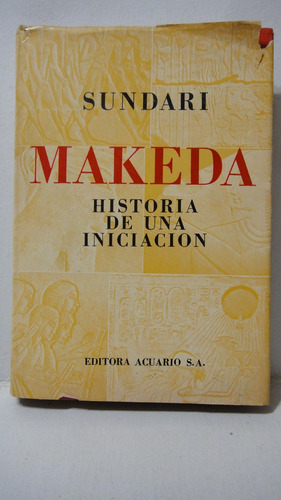 Makeda Historia De Una Iniciacion Sundari Microcentro/retiro