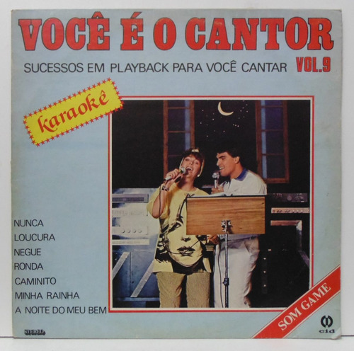 Lp Karaokê - Você É O Cantor Vol 9 - 1985 - Som Game - Cid