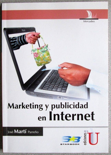 Marketing Y Publicidad En Internet - Josém.parreño - Edic U