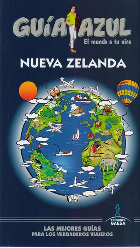 Guia De Turismo - Nueva Zelanda - Guia Azul