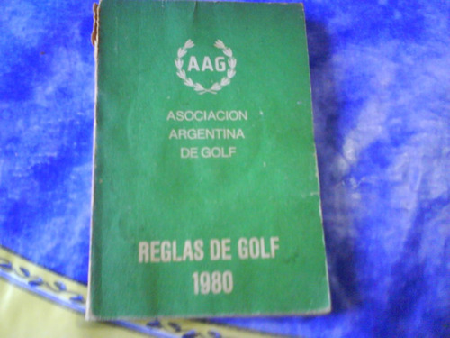 Reglamento-reglas Del Golf A.a.g.año 1980 Banco De Italia