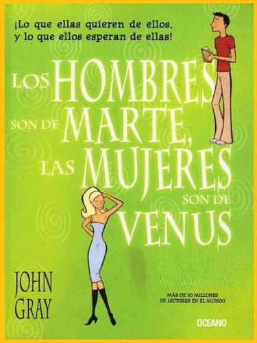 Los Hombres Son De Marte, Las Mujeres Son De Venus Nuevo