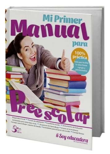 Mi Primer Manual Para Preescolar. Ed. Sereyd