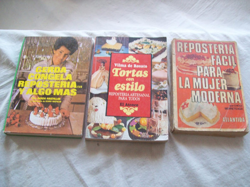 Lote De Tres Libros Sobre La Reposterìa