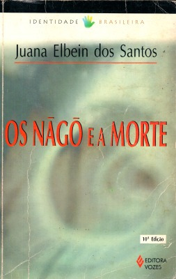 Livro Os Nago E A Morte - Juana Elbein Dos Santos