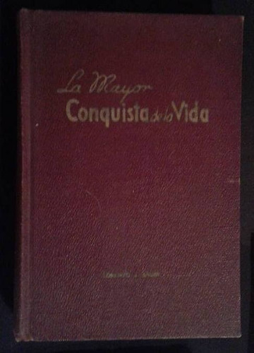 La Mayor Conquista De La Vida Lorenzo J Baum