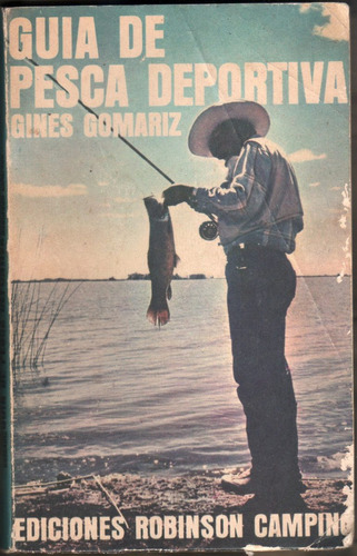 Guia De Pesca Deportiva - Gines Gomariz