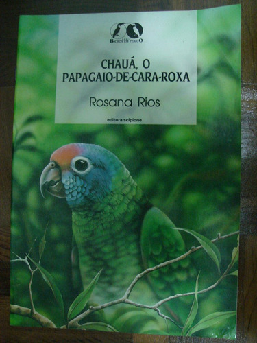 Livro Chauá, O Papagaio-de-cara-roxa