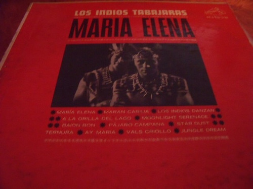 Lp Los Indios Tabajaras, Maria Elena, (Usado)