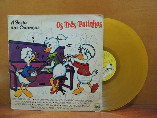 Lp Disco Vinil Amarelo Os Três Patinhos Festa Das Crianças