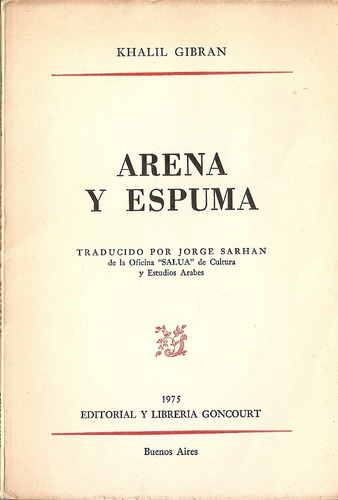 Arena Y Espuma - Gibran - Goncourt