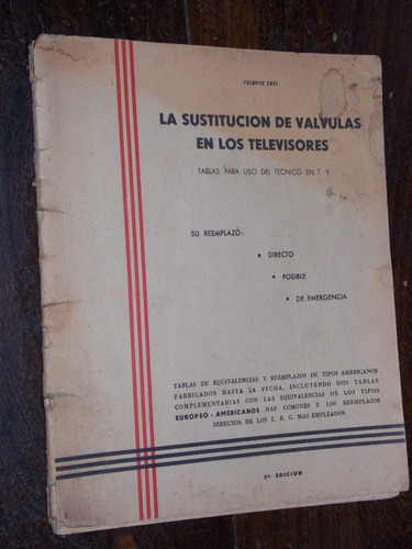 Vicente Teti Sustitucion De Valvulas En Los Televisores 1965