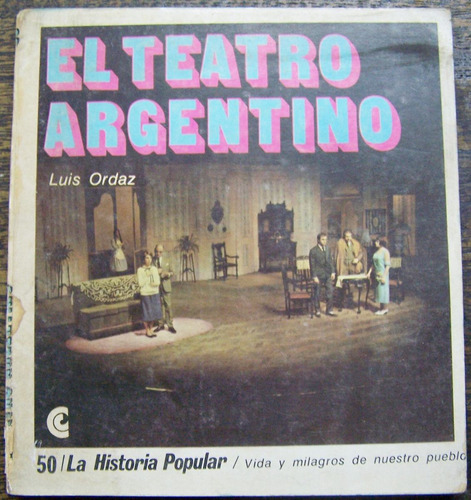 El Teatro Argentino * Luis Ordaz * Ceal *