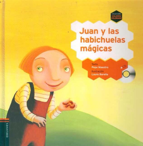 Juan Y Las Habichuelas Mágicas - Pepe Maestro - Edelvives