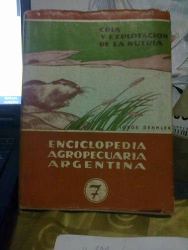 Cria Y Explotacion De La Nutria