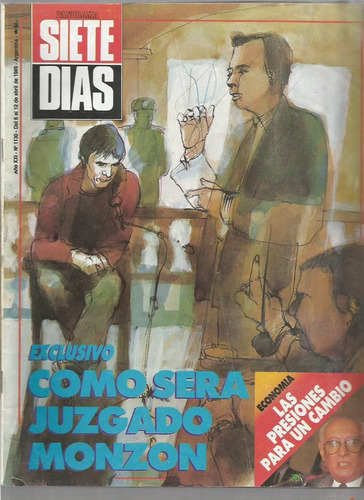 Siete Dias / Nª 1130 / 1989 / Como Sera Juzgado Monzon /