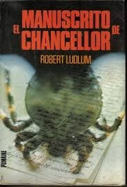 El Manuscrito De Chancellor - Robert Ludlum - Pomaire