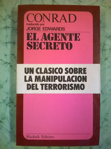 J Conrad El Agente Secreto Trad Y Prol De Jorge Edwards