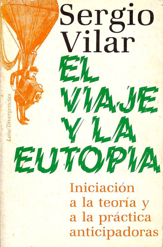 El Viaje Y La Eutopia 