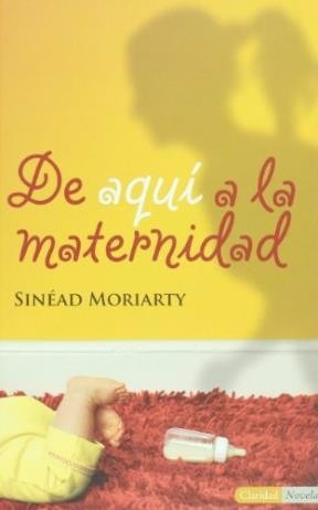 De Aqui A La Maternidad - Moriarty - Claridad