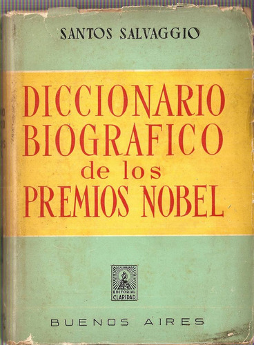 Diccionario Biografico De Los Premios Nobel - S. Salvaggio