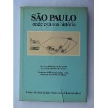 São Paulo Onde Está Sua História - Masp