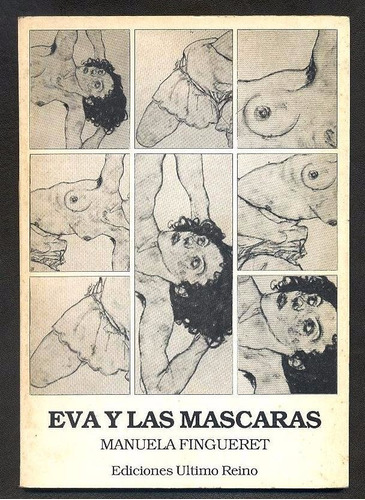 Manuela Fingueret Eva Y Las Máscaras Ediciones Último Reino