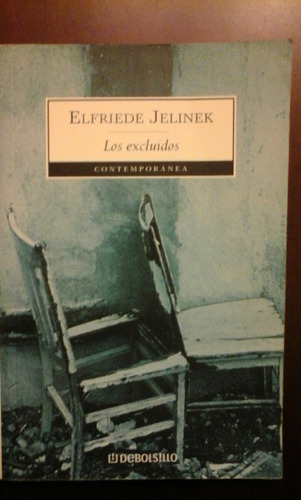 Elfriede Jelinek. Los Excluidos