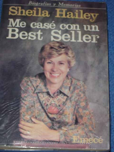 Me Case Con Un Best Seller Sheila Hailey Emece