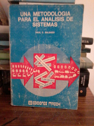 Una Metodologia Para El Analisis De Sistemas - Raul Salgado