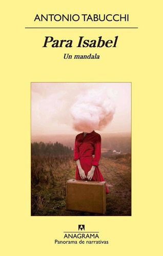 Para Isabel. Un Mandala - Antonio Tabucchi Edit Anagrama 