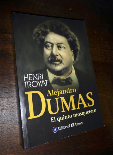 * Alejandro Dumas / El Quinto Mosquetero _ Henri Troyat