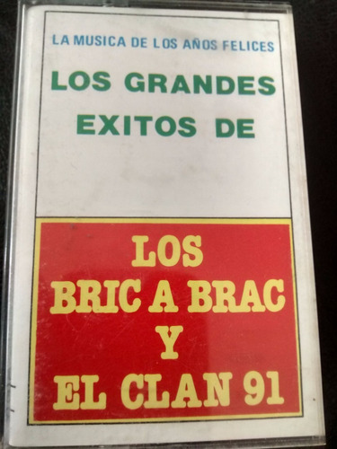 Cassette De Los Brica Brac El Clan 91 Grandes Exit(279