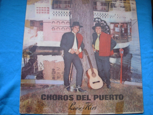 Lp Choros Del Puerto Duo Leon - Rios