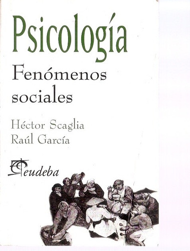 Psicologia Fenomenos Sociales  Scaglia Garcia