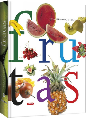 Libro Atlas Ilustrado De Las Frutas