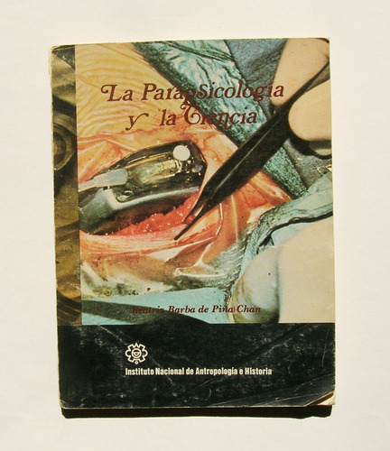 La Parapsicologia Y La Ciencia, Libro Mexicano 1979