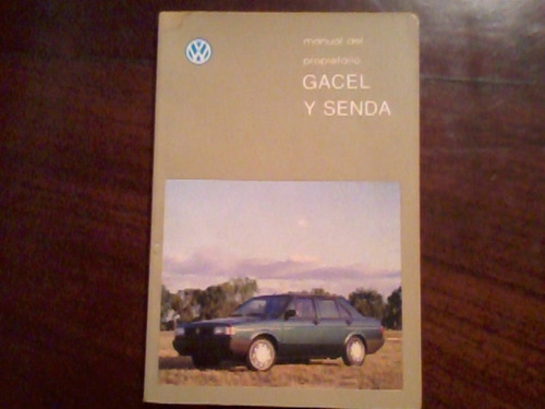 Manual Del Propietario De Volkswagen Gacel-senda Original 