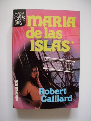 María De Las Islas 1 Robert Gaillard 1979 Primera Edición