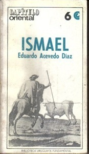 Eduardo Acevedo Diaz - Ismael