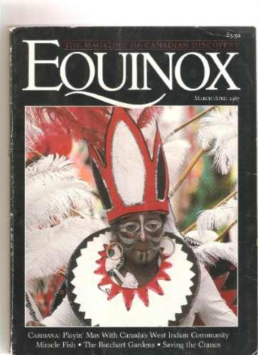 Equinox -the Magazine Of Canadian Discovery  Enero 1987