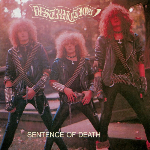 Destruction - Sentence Of Death / Infernal Overkill