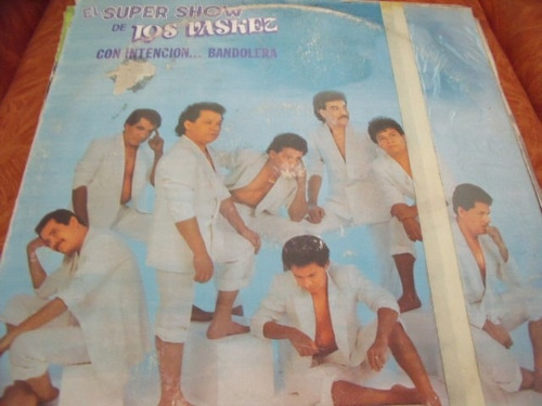 Lp El Super Show De Los Vasquez, Con Intencion Bandolera