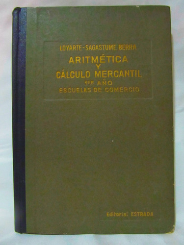 Aritmetica Y Calculo Mercantil 1er Año Escuelas De Comercio