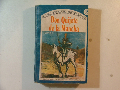Libro Don Quijote De La Mancha Tomo 1 Cervantes En La Plata