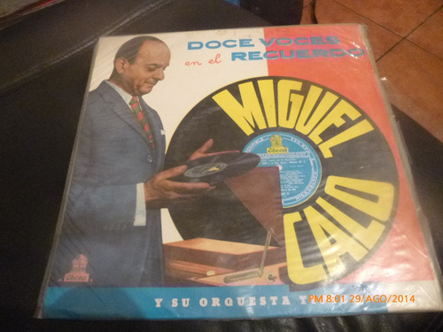 Vinilo Lp De Miguel Calo -- Doce Voces Del Recuerdo (u344